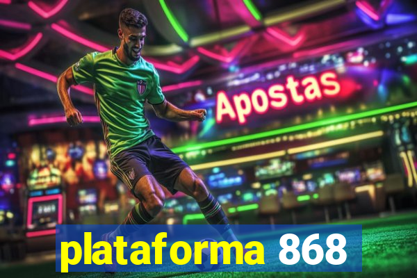 plataforma 868